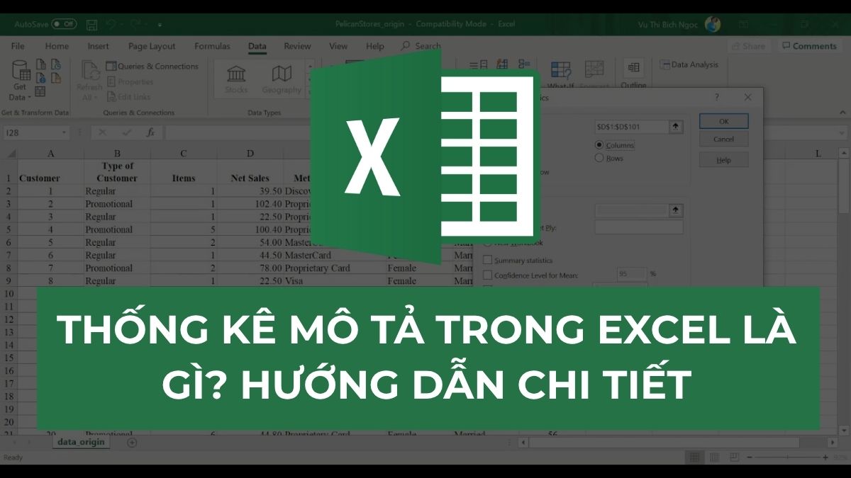 Thống kê mô tả trong Excel là gì? Hướng dẫn chi tiết